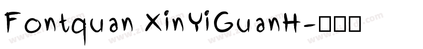 Fontquan XinYiGuanH字体转换